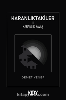 Karanlıktakiler 1 / Karanlık Savaş