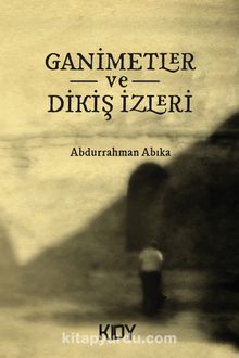 Ganimetler ve Dikiş İzleri