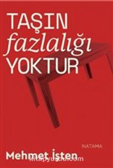 Taşın Fazlalığı Yoktur