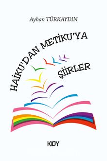 Haiku'dan Metiku'ya Şiirler