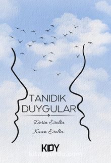 Tanıdık Duygular