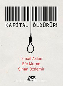 Kapital Öldürür