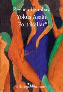 Yokuş Aşağı Portakallar