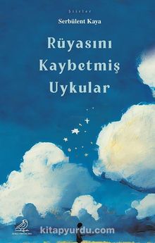 Rüyasını Kaybetmiş Uykular