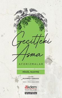 Geçitteki Asma & Aforizmalar