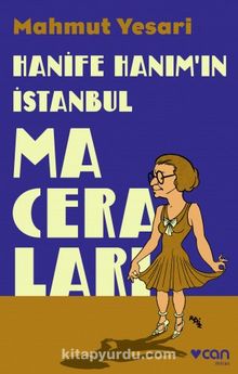 Hanife Hanım’ın İstanbul Maceraları