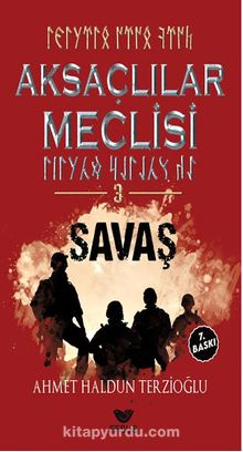 Aksaçlılar Meclisi 3 / Savaş