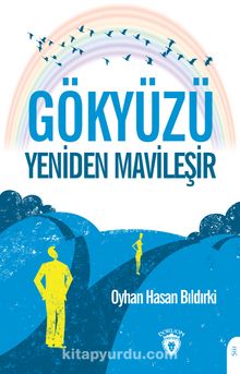 Gökyüzü Yeniden Mavileşir