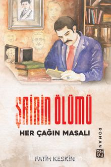 Şairin Ölümü (Her Çağın Masalı)