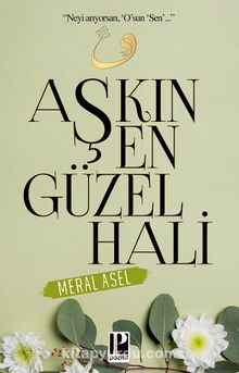 Aşkın En Güzel Hali