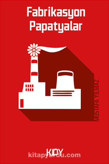 Fabrikasyon Papatyalar