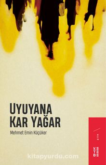 Uyuyana Kar Yağar