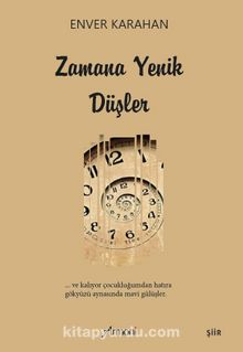 Zamana Yenik Düşler