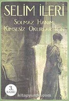 Solmaz Hanım Kimsesiz Okurlar İçin