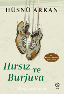 Hırsız Ve Burjuva