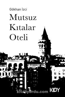 Mutsuz Kıtalar Oteli