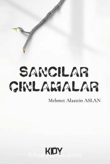 Sancılar Çınlamalar