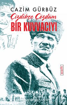 Çizdikçe Çözdüm Bir Kuvvacıyı