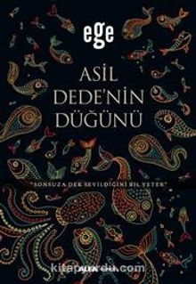 Asil Dedenin Düğünü