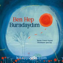 Ben Hep Buradaydım