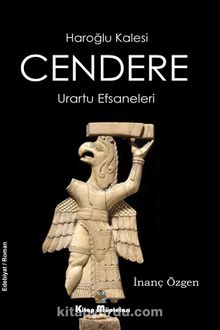 Cendere - Haroğlu Kalesi Efsanesi