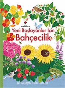 Yeni Başlayanlar İçin Bahçecilik