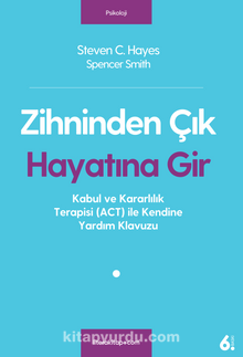 Zihninden Çık Hayatına Gir