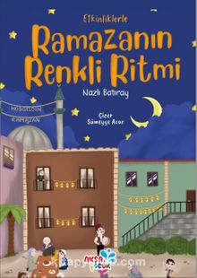 Etkinliklerle Ramazanın Renkli Ritmi