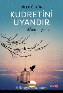 Kudretini Uyandır & Milat