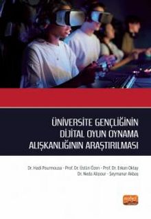 Üniversite Gençliğinin Dijital Oyun Oynama Alışkanlığının Araştırılması