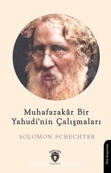 Muhafazakar Bir Yahudinin Çalışmaları