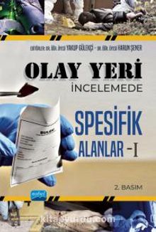 Olay Yeri İncelemede Spesifik Alanlar 1