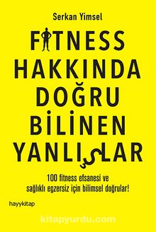 Fitness Hakkında Doğru Bilinen Yanlışlar