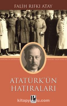 Atatürk’ün Hatıraları