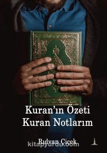 Kuran'ın Özeti Kur'an Notlarım