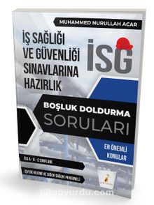 İş Güvenliği Uzmanlığı Sınavlarına Hazırlık İSG Boşluk Doldurma Soruları