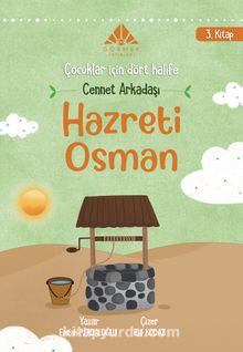 Cennet Arkadaşı Hz Osman (3. Kitap)