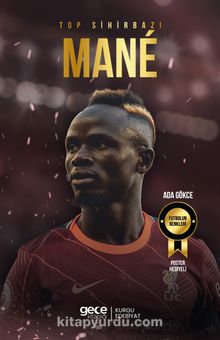 Top Sihirbazı Sadio Mané