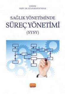 Sağlık Yönetiminde Süreç Yönetimi (SYSY)