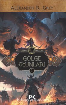 Gölge Oyunları / Ejderha Kraliçe 1