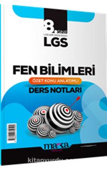 8. Sınıf LGS Fen Bilimleri Özet Konu Anlatımlı Ders Notları