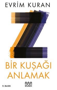 Z - Bir Kuşağı Anlamak