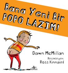 Bana Yeni Bir Popo Lazım