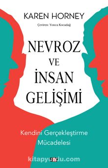 Nevroz ve İnsan Gelişimi & Kendini Gerçekleştirme Mücadelesi