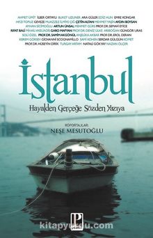 İstanbul & Hayalden Gerçeğe Sözden Yazıya