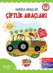 Harika Araçlar – Çiftlik Araçları Seviye 3 (4-5 Yaş)