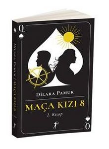 Maça Kızı 8 (2. Kitap) (Ciltli)