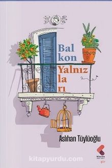 Balkon Yalnızları