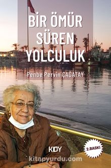 Bir Ömür Boyu Süren Yolculuk