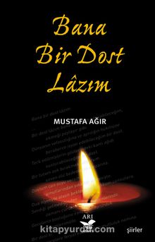 Bana Bir Dost Lazım